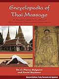 Encyclopedia of Thai Massage: A Complete Guide to Traditional