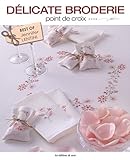 Délicate broderie: Point de croix