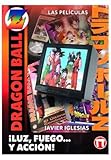 ¡LUZ, FUEGO... y ACCIÓN! LAS PELÍCULAS DE DRAGON BALL