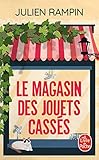 Le magasin des jouets cassés