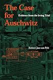 Case for Auschwitz: Evidence from the Irving Trial