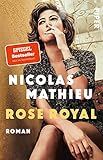 Rose Royal: Roman