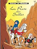 Johan Et Pirlouit Tome 17 : La Rose Des Sables