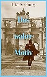 Das wahre Motiv: Kriminalroman | Der zweite Band der