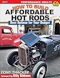 How to Build Affordable Hot Rods: Best Options for