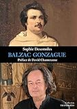 Balzac Gonzague: Enfants de Touraine hommes de l'être