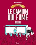 Le camion qui fume: Burgers