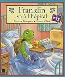 Franklin va à l'hôpital