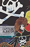Capitaine Albator: Le pirate de l'espace, l'intégrale