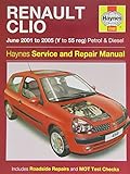 Renault Clio Petrol and Diesel Service and Repair Manual:
