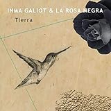 Inma Galiot & la Rosa Negra : Tierra