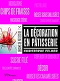 La décoration en pâtisserie