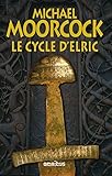 Le cycle d'Elric