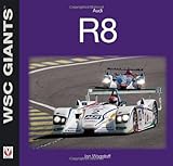 [Audi R8 (WSC Giants)] [By: Ian Wagstaff] [August,