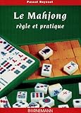 Le Mahjong. Regle Et Pratique: Règle et pratique