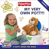 My Very Own Potty!: A Potty Book for Girls