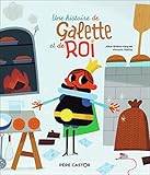 Une histoire de Galette et de roi