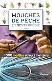Mouches de pêche: L'encyclopédie