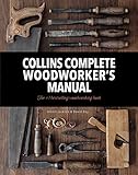 Collins Complete Woodworker’s Manual