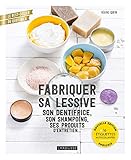 Fabriquer sa lessive, son dentifrice, son shampoing,