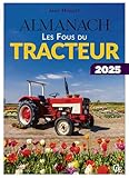 Almanach Les fous du tracteur