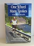 One Wheel, Many Spokes: USA by Unicycle