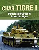 Char Tigre Panzerkampfwagen VI SD. KFZ. 181 Tiger I
