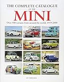 The Complete Catalogue of the Mini: Over 500 Variants