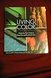 Living Color: Master Lin Yun's Guide to Feng Shui and