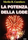 La potenza della lode