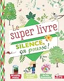 Le super livre silence ca pousse !