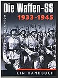 Die Waffen-SS: Ein Handbuch - 1933-1945
