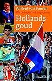 Hollands goud: alle olympische kampioenen