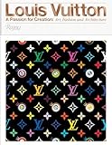 Louis Vuitton : A passion for Creation /anglais: art,