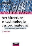 Architecture et technologie des ordinateurs: Cours
