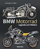 BMW Motorrad. Legende auf 2 Rädern seit 100 Jahren: