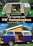 VW Campingbus - Die Legende lebt: Die schönsten Umbauten