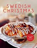The Swedish Christmas Table: Traditional Holiday Meals,