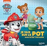 Je vais sur le pot avec la Pat' Patrouille