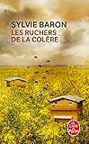 Les ruchers de la colère
