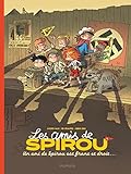 Un ami de Spirou est franc et droit...