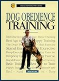 Dog Obedience Training: A Complete and Up-To-Date Guide