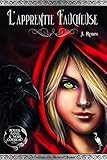 L'apprentie faucheuse: Rouge Sang & Noir Corbeau Tome