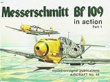The Messerschmitt Bf 109: Pt. 1