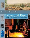 Feuer und Eisen: 275 Jahre Wärme von Buderus