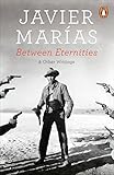 Between Eternities: and Other Writings