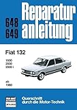 Fiat 132 ab 1980: 1600/2000/2000 i // Reprint der 11.