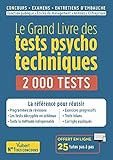 Le grand livre des tests psychotechniques: 2000 tests