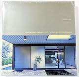 Modernism Reborn: Mid-Century American Houses