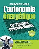 En route vers l'autonomie énergétique: Les panneaux